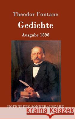 Gedichte: Ausgabe 1898 Fontane, Theodor 9783843080194 Hofenberg - książka