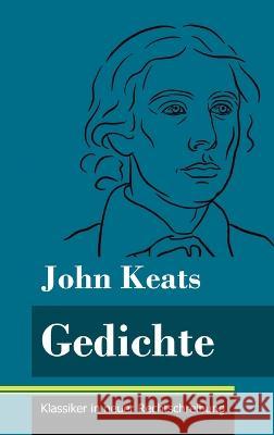 Gedichte: (Band 170, Klassiker in neuer Rechtschreibung) Klara Neuhaus-Richter John Keats  9783847855491 Henricus - Klassiker in Neuer Rechtschreibung - książka