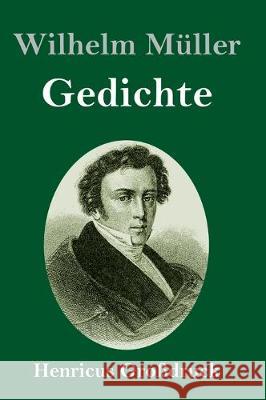 Gedichte (Großdruck) Wilhelm Müller 9783847832881 Henricus - książka