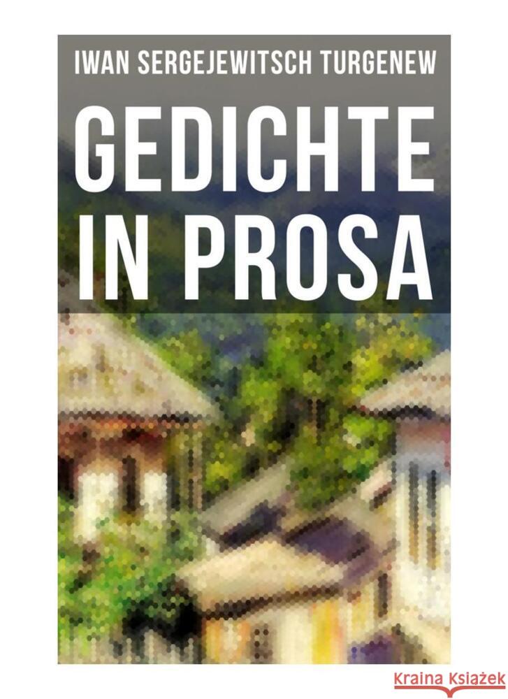 Gedichte in Prosa Turgenew, Iwan Sergejewitsch 9788027252862 Musaicum Books - książka