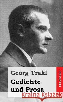 Gedichte und Prosa Trakl, Georg 9781482769210 Createspace - książka