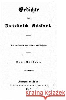 Gedichte von Friedrich Rückert Ruckert, Friedrich 9781530733279 Createspace Independent Publishing Platform - książka