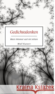 Gedichtedenken Kunert, Wolf 9783384629425 tredition - książka