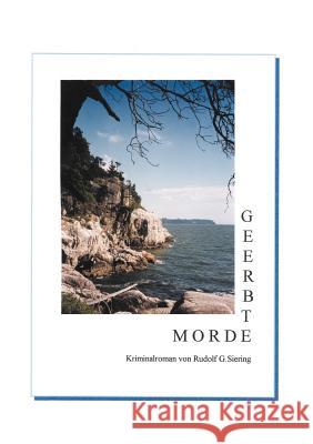 Geerbte Morde Rudolf G Siering 9783831108909 Books on Demand - książka