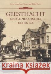Geesthacht und seine Ortsteile : 1950-1975 Knust, Helmut; Niemann, Heinz; Boehart, William 9783954000814 Sutton Verlag - książka