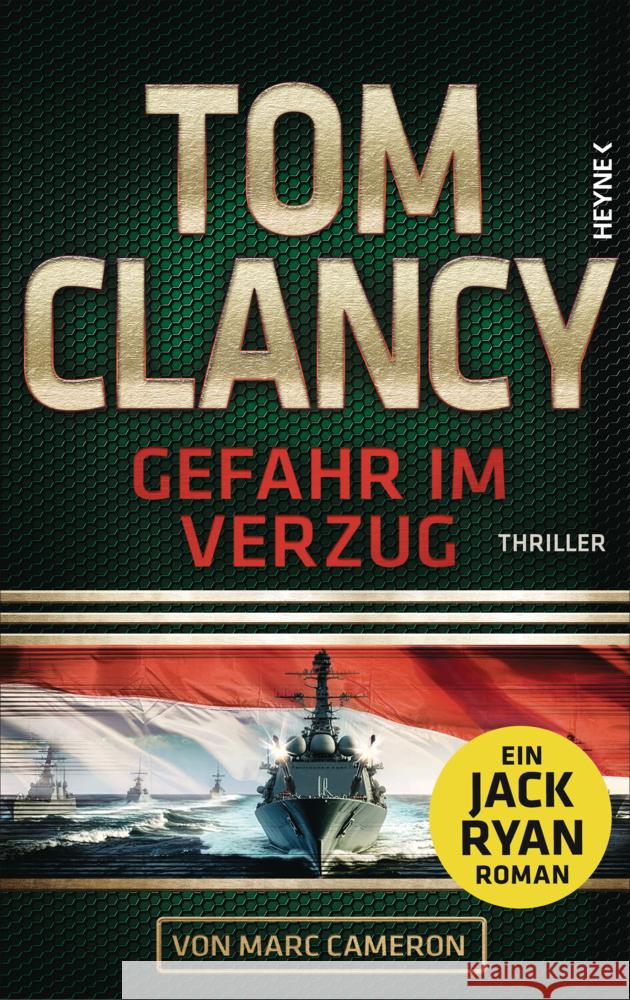 Gefahr im Verzug Clancy, Tom, Cameron, Marc 9783453274594 Heyne - książka