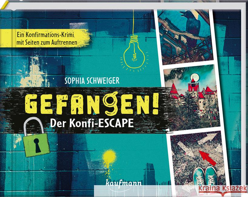 Gefangen! - Der Konfi-Escape Schweiger, Sophia 9783780664785 Kaufmann - książka