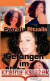Gefangen im Netz Patrizia Pitzalis 9783833475887 Books on Demand