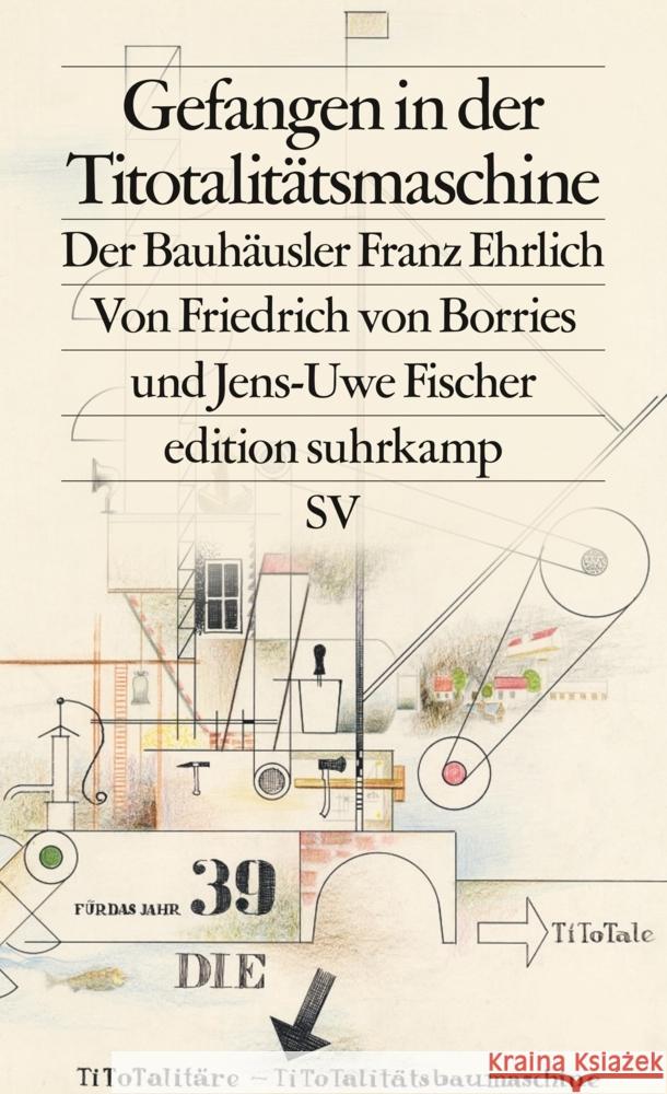 Gefangen in der Titotalitätsmaschine Borries, Friedrich von, Fischer, Jens-Uwe 9783518128015 Suhrkamp - książka
