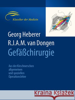 Gefäßchirurgie: Aus Der Kirschnerschen Allgemeinen Und Speziellen Operationslehre Heberer, Georg 9783662656051 Springer - książka