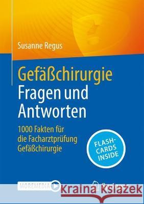 Gefäßchirurgie Fragen und Antworten, m. 1 Buch, m. 1 E-Book Regus, Susanne 9783662672303 Springer - książka