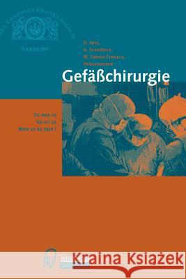 Gefäßchirurgie: So War Es So Ist Es Wird Es So Sein? Imig, H. 9783642868054 Steinkopff-Verlag Darmstadt - książka