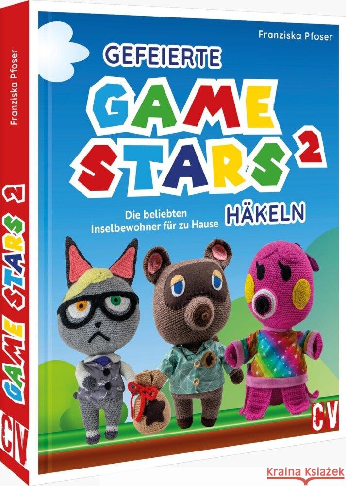 Gefeierte Gamestars häkeln 2 Pfoser, Franziska 9783841067104 Christophorus - książka