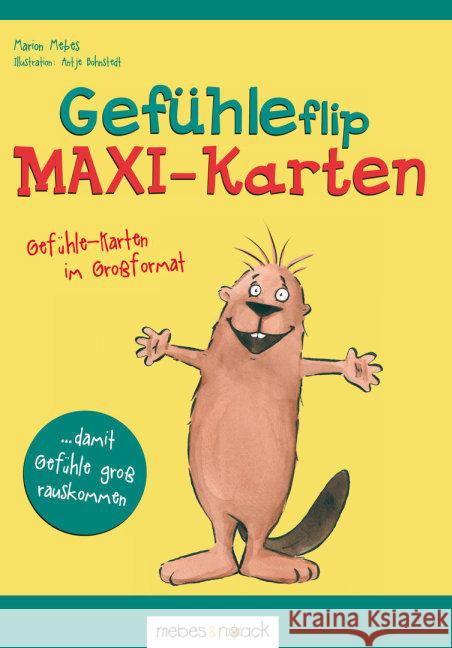 Gefühleflip - MAXI-Karten : ...damit Gefühle groß rauskommen. Mit Kurzanleitung, separaten Gefühlekarten und Kopiervorlage Mebes, Marion 9783939635031 Mebes & Noack - książka