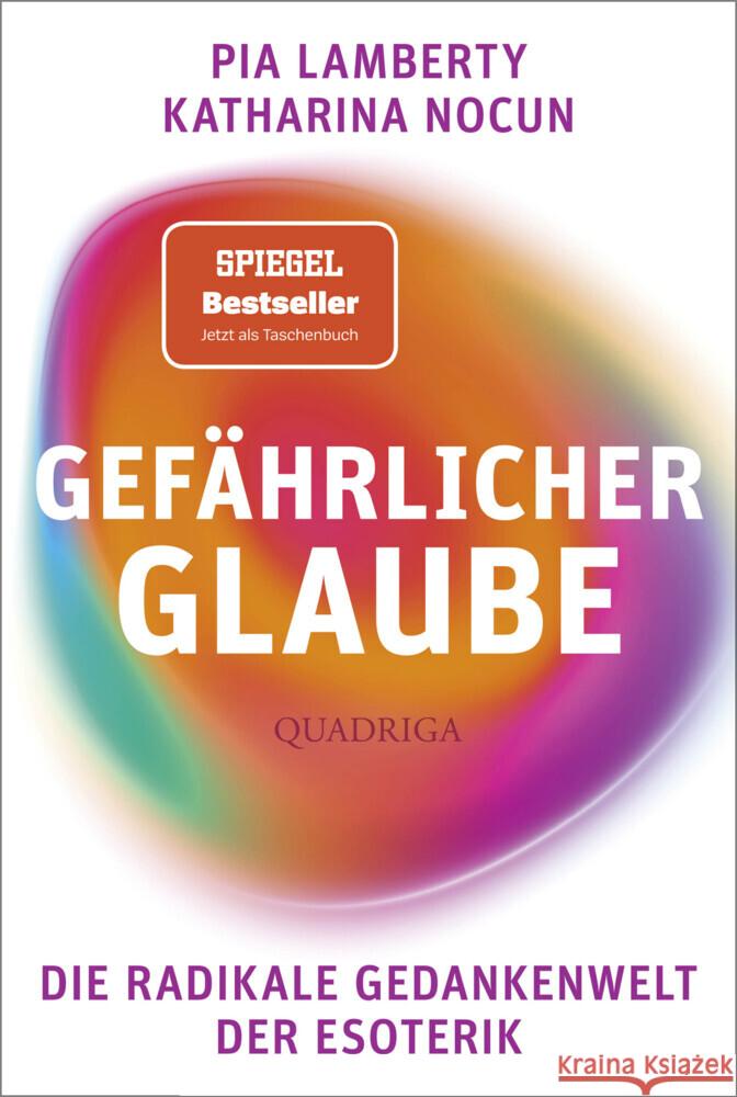 Gefährlicher Glaube Lamberty, Pia, Nocun, Katharina 9783404070114 Quadriga - książka
