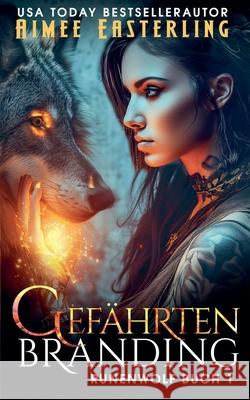 Gefährtenbranding Aimee Easterling 9798227497512 Wetknee Books - książka