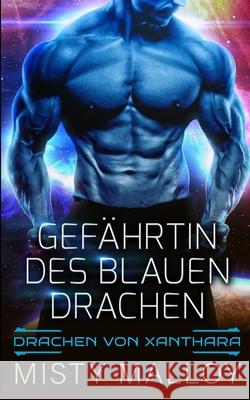 Gefährtin des blauen Drachen Malloy, Misty 9781636930145 Midnight Romance, LLC - książka