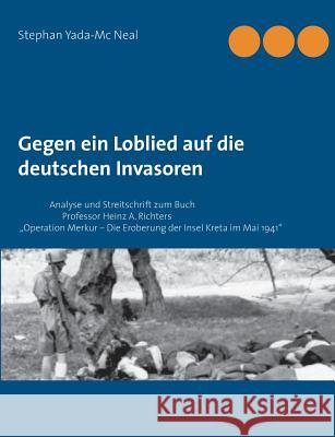 Gegen ein Loblied auf die deutschen Invasoren Stephan Yada-M 9783752811940 Books on Demand - książka