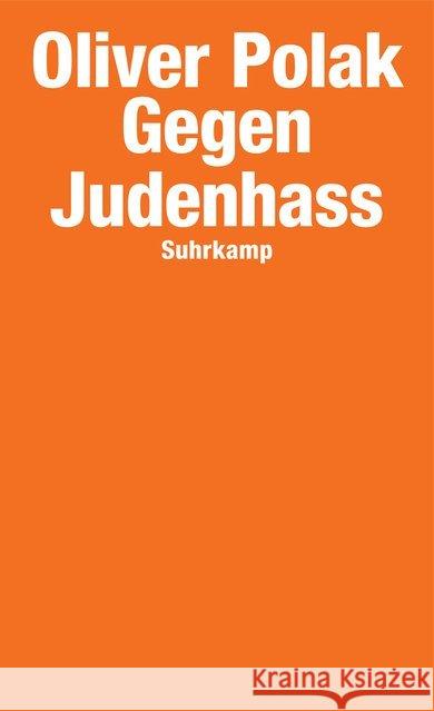 Gegen Judenhass Polak, Oliver 9783518469842 Suhrkamp - książka