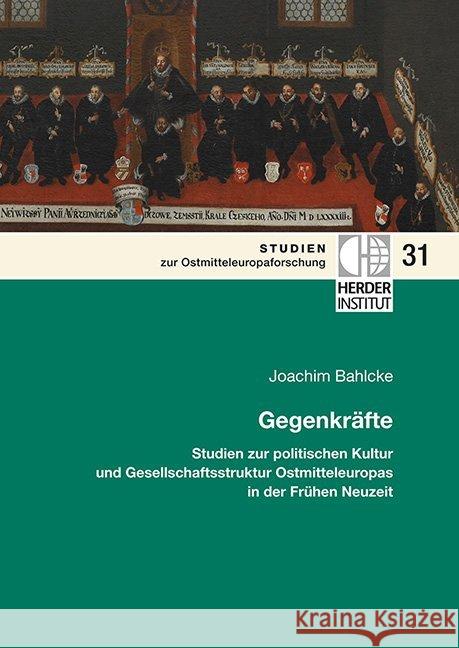 Gegenkräfte Bahlcke, Joachim 9783879693962 Verlag Herder-Institut - książka