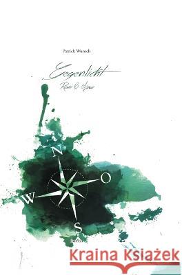 Gegenlicht: Romi & Nova Wunsch, Patrick 9783347034754 tredition - książka