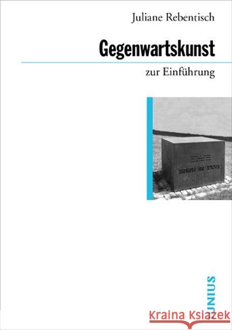 Gegenwartskunst zur Einführung Rebentisch, Juliane 9783885066972 Junius Verlag - książka