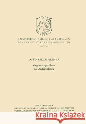 Gegenwartsprobleme Der Asylgewährung Kirchheimer, Otto 9783663005636 Vs Verlag Fur Sozialwissenschaften - książka