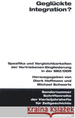 Geglückte Integration? Hoffmann, Dierk 9783486645033 Oldenbourg Wissenschaftsverlag - książka