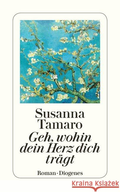 Geh, wohin dein Herz dich trägt : Roman Tamaro, Susanna Pflug, Maja  9783257230307 Diogenes - książka