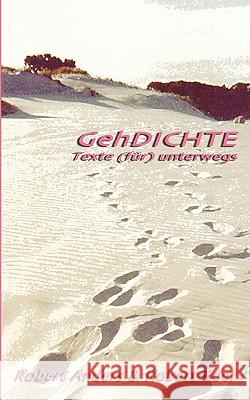 GehDichte: Texte (für) unterwegs Robert Anders, Robert Eder 9783833455414 Books on Demand - książka