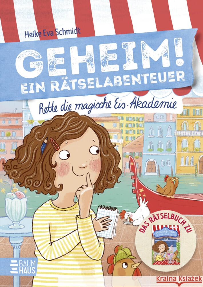 Geheim! Ein Rätselabenteuer - Rette die magische Eis-Akademie Schmidt, Heike Eva 9783833909726 Baumhaus Medien - książka