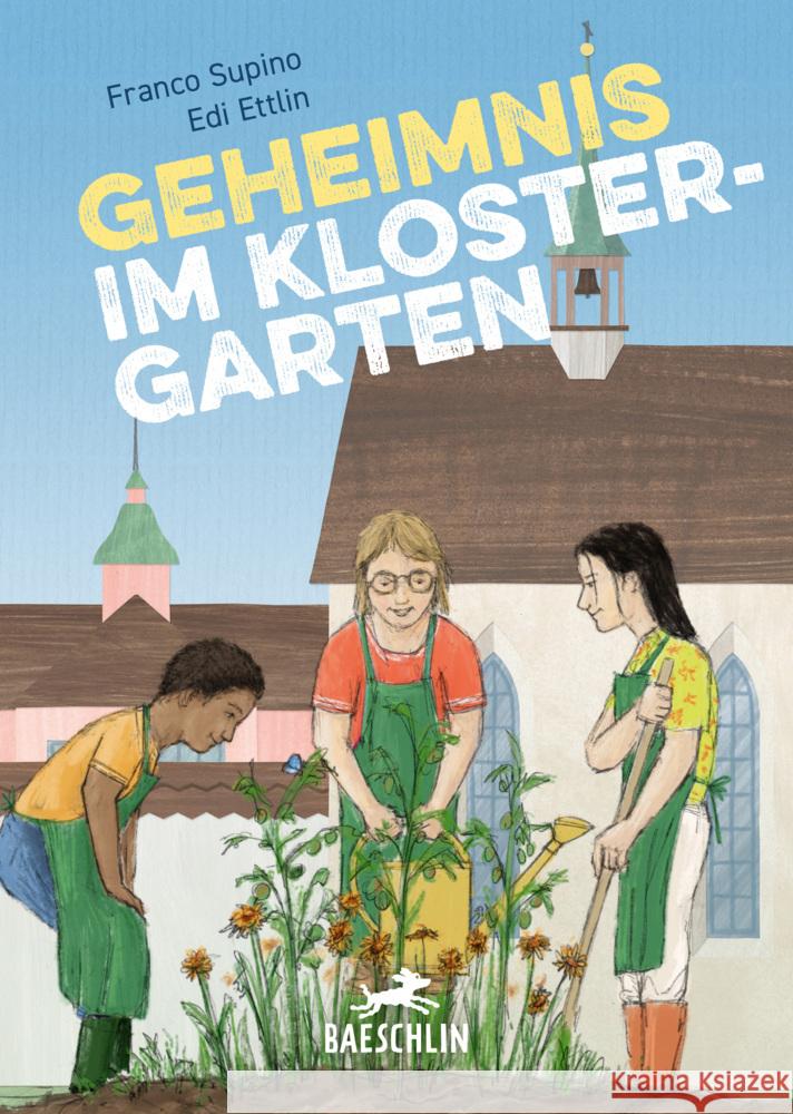 Geheimnis im Klostergarten Supino, Franco 9783855463909 Baeschlin - książka