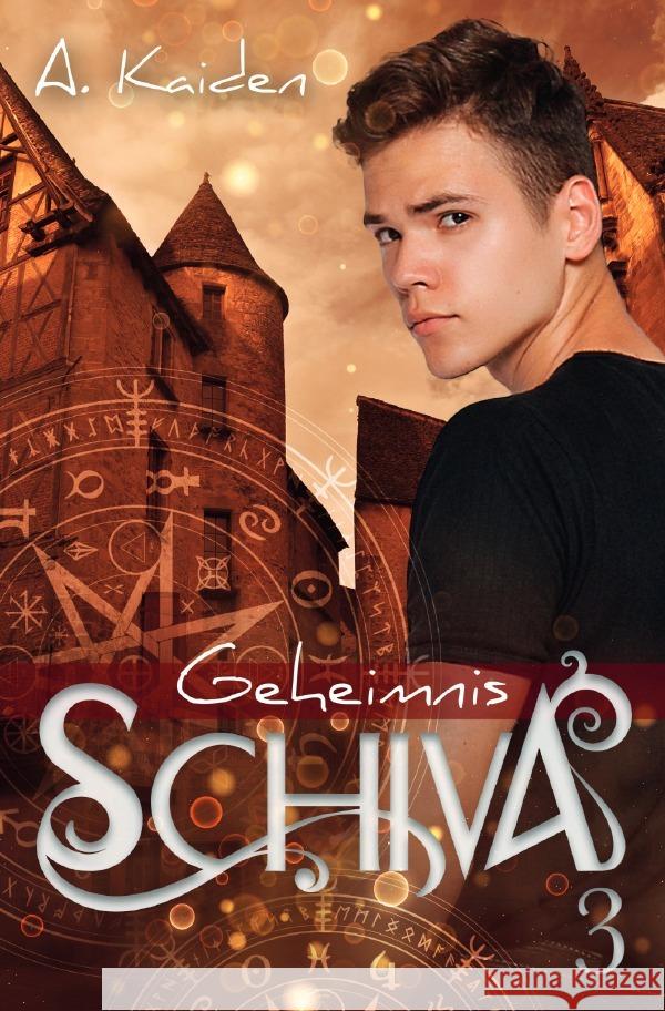 Geheimnis Schiva 3 Kaiden, A. 9783753136752 epubli - książka