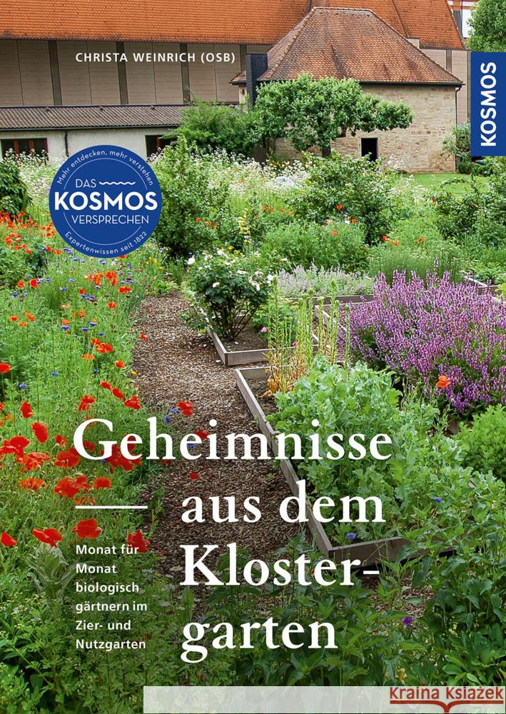 Geheimnisse aus dem Klostergarten Weinrich, OSB, Christa 9783440179949 Kosmos (Franckh-Kosmos) - książka