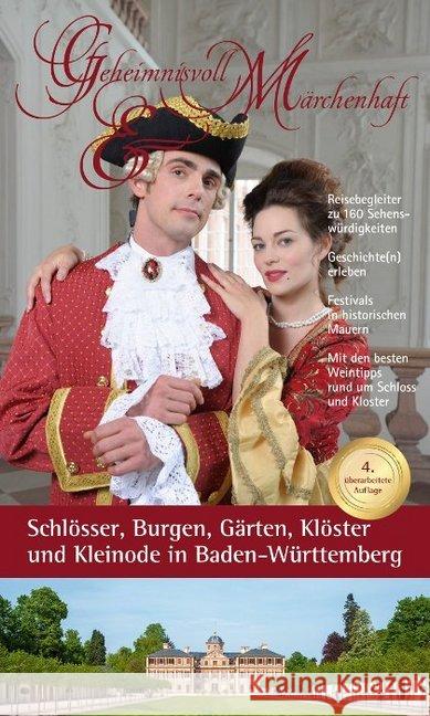Geheimnisvoll & Märchenhaft : Schlösser, Burgen, Gärten, Klöster und Kleinode in Baden-Württemberg  9783943551051 VUD Medien - książka