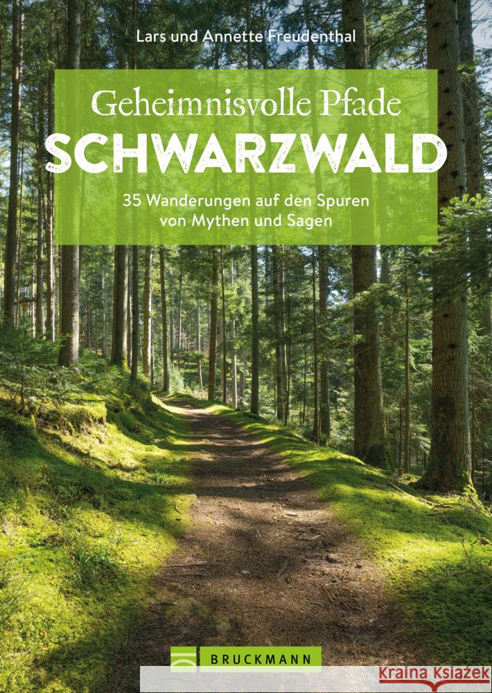 Geheimnisvolle Pfade Schwarzwald Freudenthal, Lars 9783734328329 Bruckmann - książka