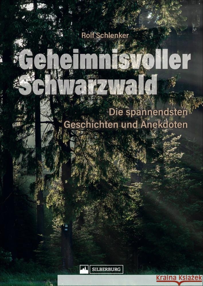 Geheimnisvoller Schwarzwald Schlenker, Rolf 9783842523395 Silberburg-Verlag - książka