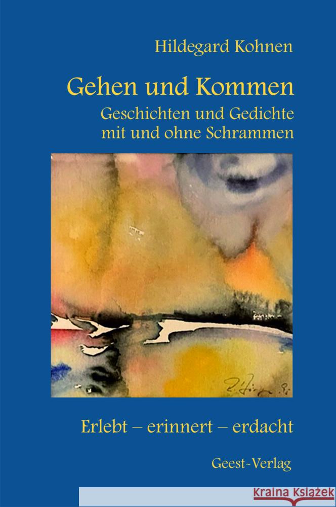 Gehen und Kommen Kohnen, Hildegard 9783866859463 Geest Verlag - książka