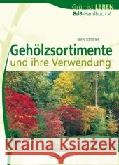 Gehölzsortimente und ihre Verwendung    9783704022233 AV Buch - książka