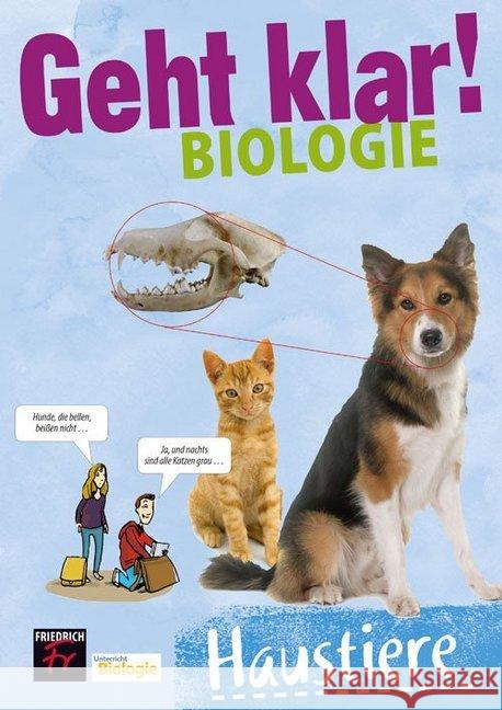 Geht klar! Biologie: Haustiere : Unterricht Biologie. Mit QR-Code Posch, Romina; Nitz, Sandra 9783617220054 Friedrich, Seelze - książka