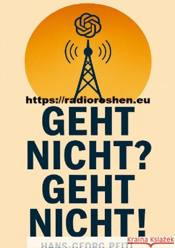 Geht nicht? Geht nicht! Peitl, Hans-Georg 9783819768804 epubli - książka