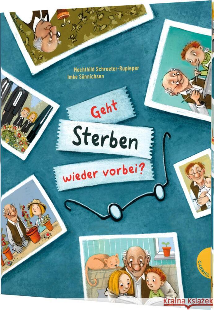 Geht Sterben wieder vorbei? Schroeter-Rupieper, Mechthild 9783522305648 Gabriel in der Thienemann-Esslinger Verlag Gm - książka