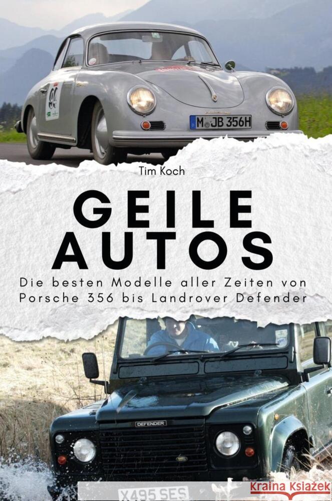 Geile Autos - Das perfekte Geschenk für Männer und Frauen zu Weihnachten und Geburtstag Koch, Tim 9783759111913 FlipFlop - książka