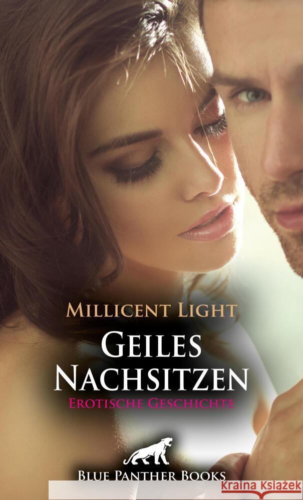 Geiles Nachsitzen | Erotische Geschichte + 1 weitere Geschichte Light, Millicent 9783756142774 blue panther books - książka