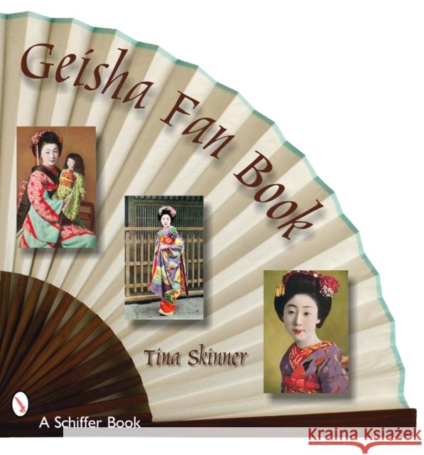 Geisha Fan Book  9780764327469 Schiffer Publishing - książka