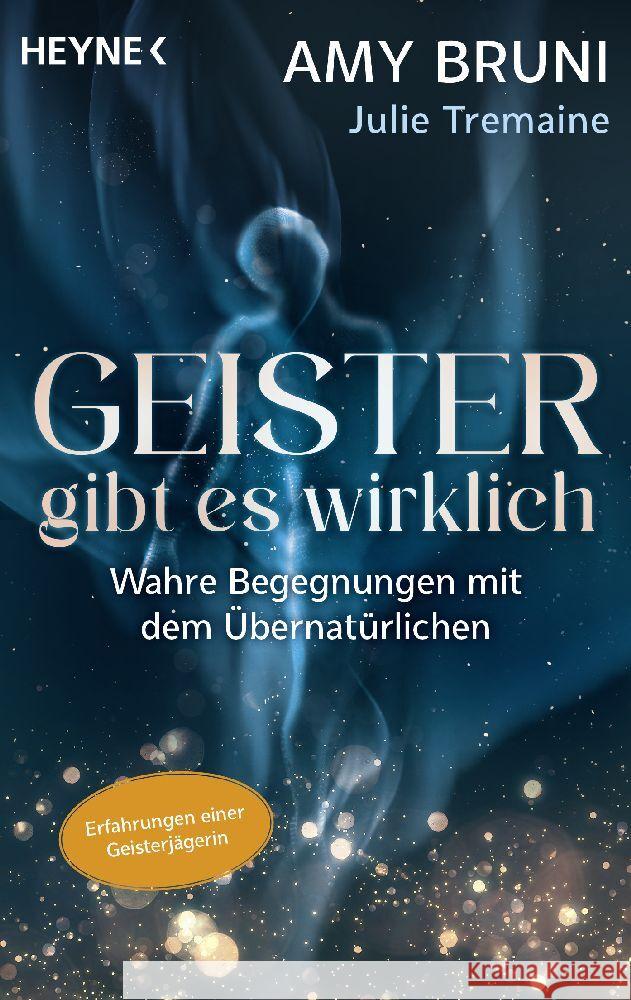 Geister gibt es wirklich Bruni, Amy, Tremaine, Julie 9783453704657 Heyne - książka