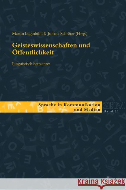 Geisteswissenschaften Und Oeffentlichkeit - Linguistisch Betrachtet Kleinberger, Ulla 9783034334686 Peter Lang Gmbh, Internationaler Verlag Der W - książka