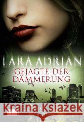 Gejagte der Dämmerung : Roman Adrian, Lara 9783802583841 Egmont Lyx - książka