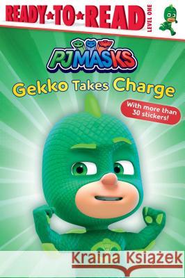 Gekko Takes Charge: Ready-To-Read Level 1 Hastings, Ximena 9781534450745 Simon Spotlight - książka