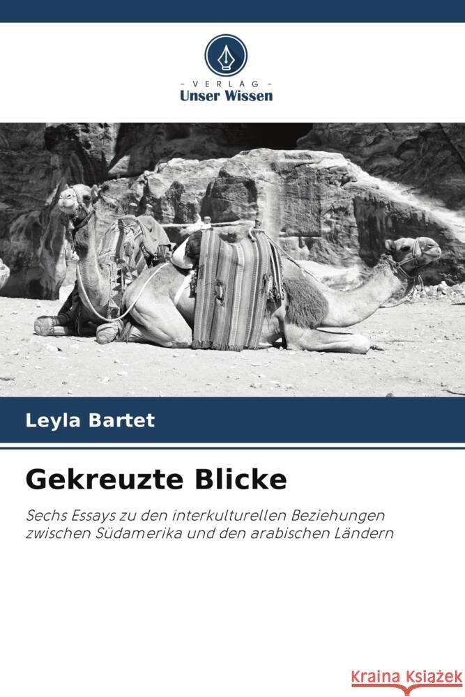 Gekreuzte Blicke Bartet, Leyla 9786206515944 Verlag Unser Wissen - książka
